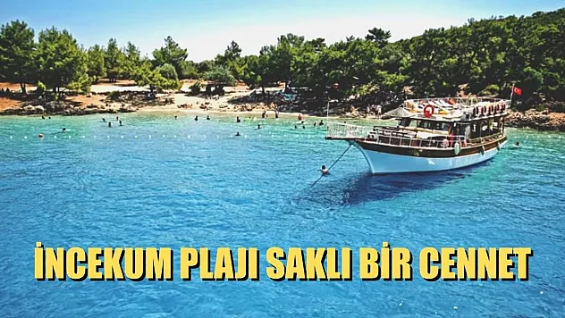 İncekum Plajı: Saklı Bir Cennet