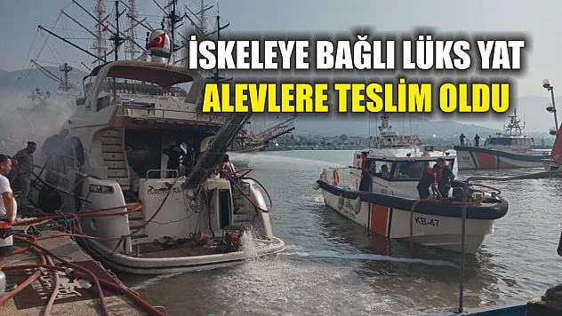 İskeleye bağlı lüks yat alevlere teslim oldu