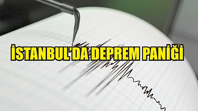 İstanbul'da deprem paniği