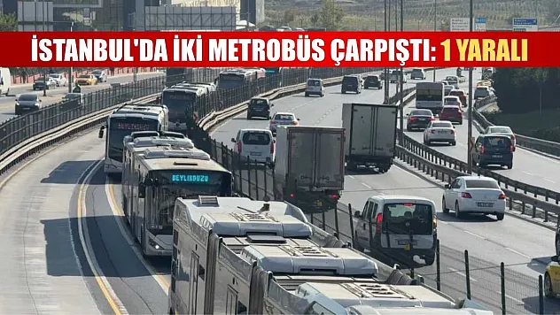 İstanbul'da iki metrobüs çarpıştı: 1 yaralı