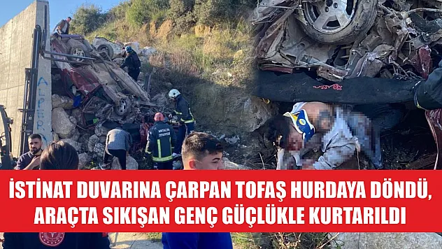 İstinat duvarına çarpan Tofaş hurdaya döndü, araçta sıkışan genç güçlükle kurtarıldı