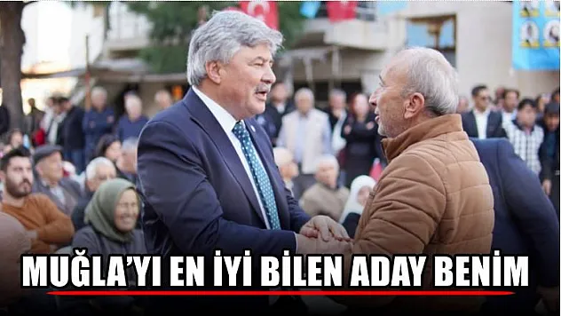 İyi Parti Büyükşehir Adayı Ergun 'Muğla'yı En İyi Bilen Aday Benim'