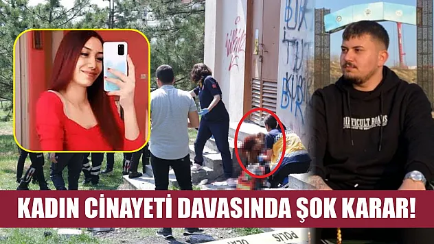 Kadın cinayeti davasında şok karar!