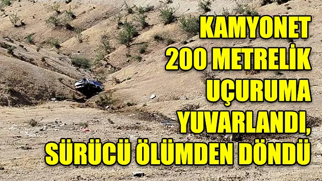 Kamyonet 200 Metrelik Uçuruma Yuvarlandı, Sürücü Ölümden Döndü