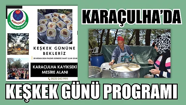 Karaçulha'da keşkek günü programı