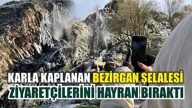 Karla kaplanan Bezirgan Şelalesi ziyaretçilerini hayran bıraktı