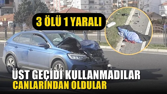 Karşıdan karşıya geçmeye çalışan aileye araç çarptı 3 ölü, 1 yaralı