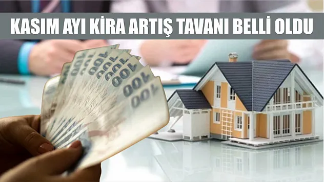 Kasım ayı kira artış tavanı belli oldu
