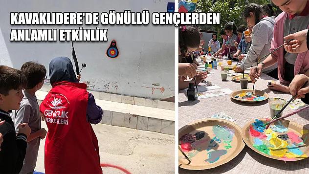 Kavaklıdere'de gönüllü gençlerden anlamlı etkinlik
