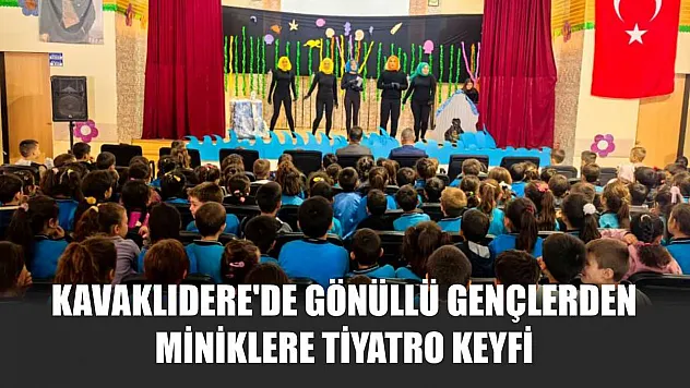 Kavaklıdere'de gönüllü gençlerden miniklere tiyatro keyfi