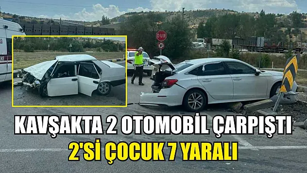 Kavşakta 2 otomobil çarpıştı: 2'si çocuk 7 yaralı