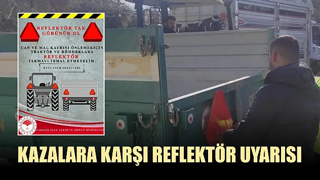 Kazalara karşı reflektör uyarısı
