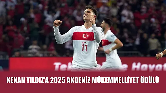 Kenan Yıldız'a 2025 Akdeniz Mükemmelliyet Ödülü