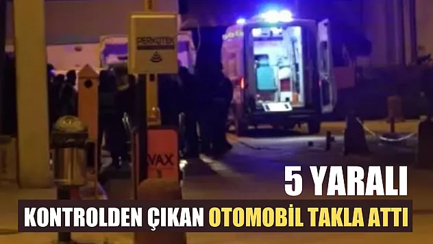 Kontrolden çıkan otomobil takla attı: 5 yaralı
