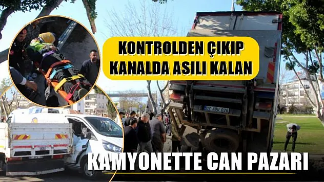 Kontrolden çıkıp kanalda asılı kalan kamyonette can pazarı