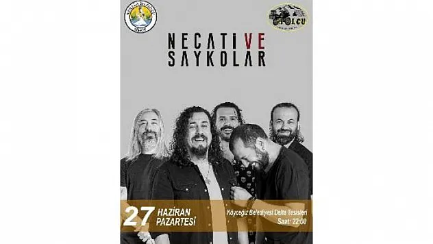 Köyceğiz'de Necati ve Saykolar konseri gerçekleştirilecek