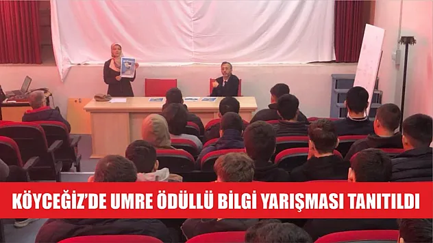 Köyceğiz'de umre ödüllü bilgi yarışması tanıtıldı