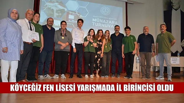 Köyceğiz Fen Lisesi yarışmada il birincisi oldu