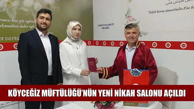 Köyceğiz Müftülüğü'nün yeni nikah salonu açıldı