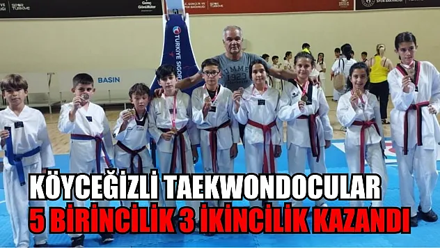 Köyceğizli Taekwondocular 5 birincilik 3 ikincilik kazandı