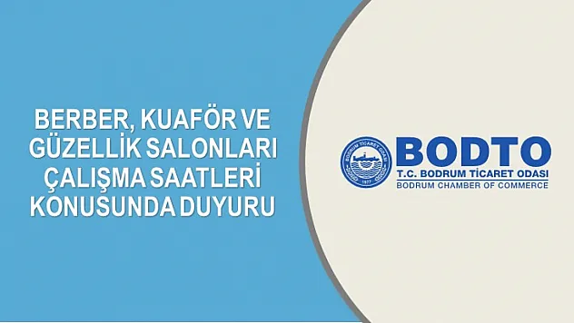 Kuaför ve Güzellik Salonları Çalışma Saatleri Konusunda Duyuru