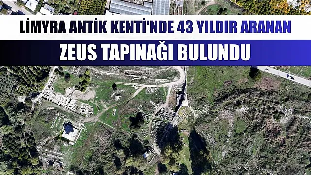 Limyra Antik Kenti'nde 43 yıldır aranan Zeus Tapınağı bulundu