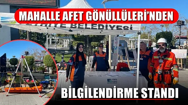 Mahalle Afet Gönüllüleri'nden bilgilendirme standı