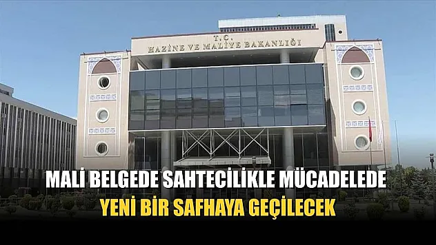 Mali belgede sahtecilikle mücadelede yeni bir safhaya geçilecek