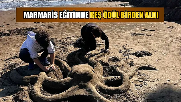 Marmaris'e eğitimde beş ödül birden aldı