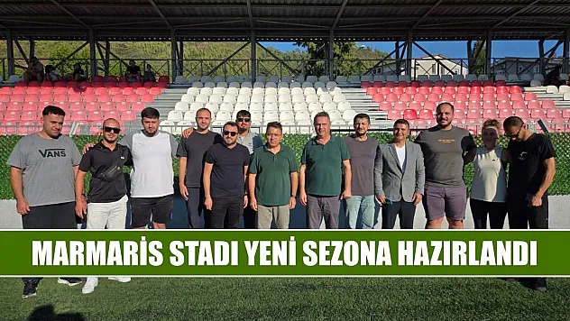 Marmaris Stadı yeni sezona hazırlandı