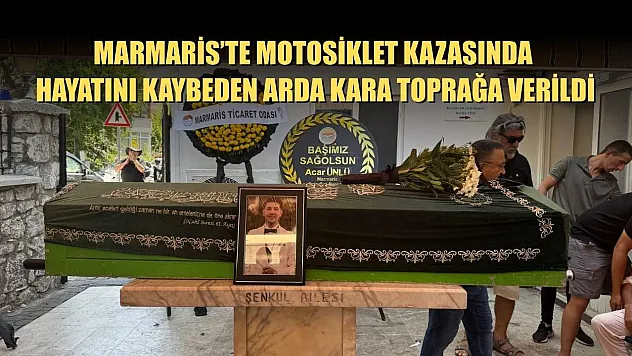 Marmaris'te motosiklet kazasında hayatını kaybeden Arda Kara toprağa verildi