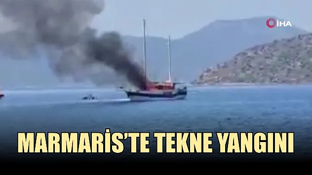 Marmaris'te tekne yangını