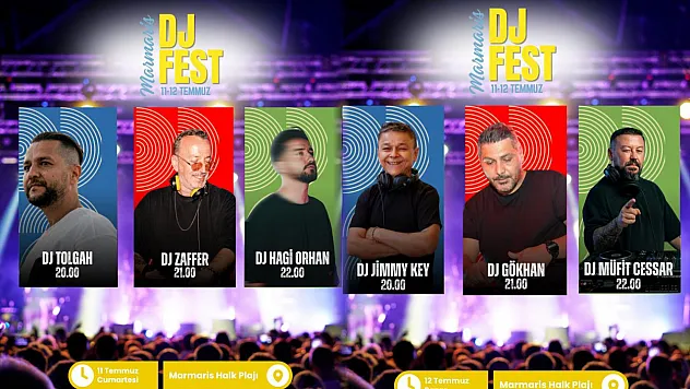 Marmaris'te yazın ritmi Dj Fest ile yükselecek
