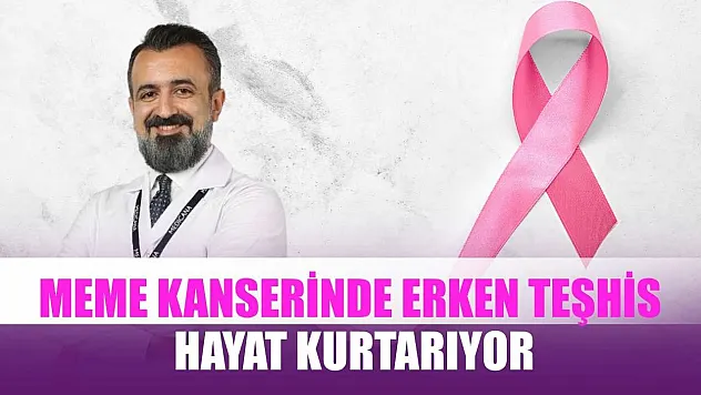 Meme kanserinde erken teşhis hayat kurtarıyor