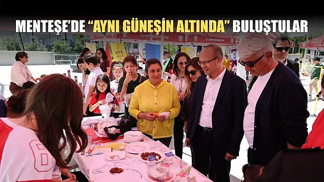 Menteşe'de 'Aynı Güneşin Altında' buluştular