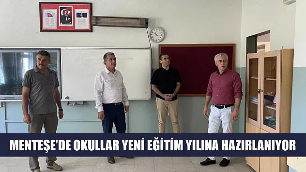 Menteşe'de okullar yeni eğitim yılına hazırlanıyor