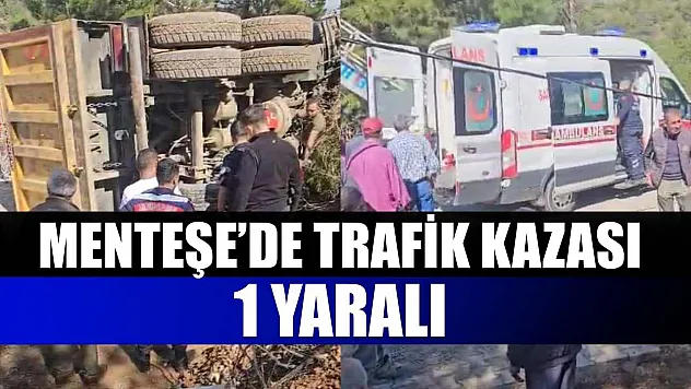 Menteşe'de trafik kazası: 1 yaralı