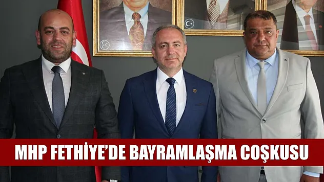 MHP Fethiye'de bayramlaşma coşkusu
