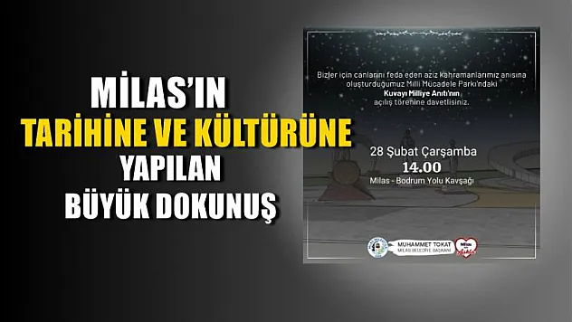 Milas'ın Tarihine Ve Kültürüne Yapılan Büyük Dokunuş