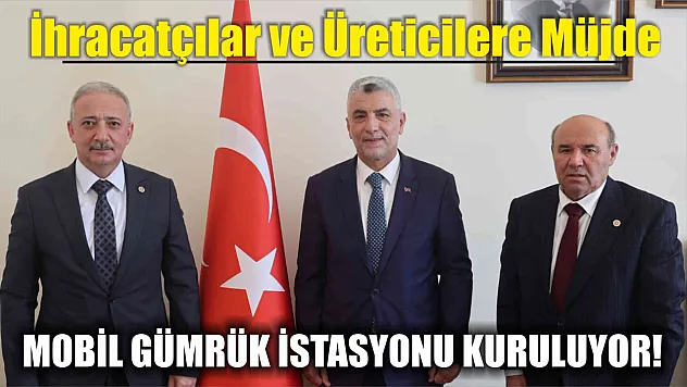 Milletvekili Otgöz'den İhracatçılarımıza ve Üreticilerimize Müjde