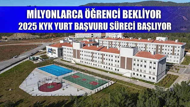 Milyonlarca Öğrenci Bekliyor: 2025 KYK Yurt Başvuru Süreci Başlıyor