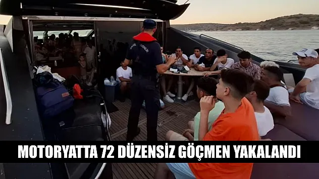 Motoryatta 72 düzensiz göçmen yakalandı