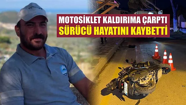 Motosiklet kaldırıma çarptı: Sürücü hayatını kaybetti