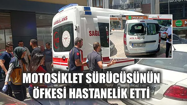 Motosiklet sürücüsünün öfkesi hastanelik etti