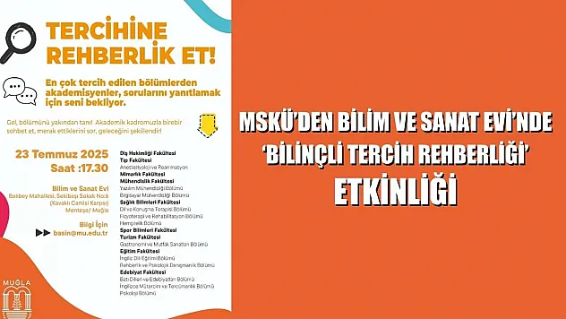 MSKÜ'den Bilim ve Sanat Evi'nde 'Bilinçli tercih rehberliği' etkinliği