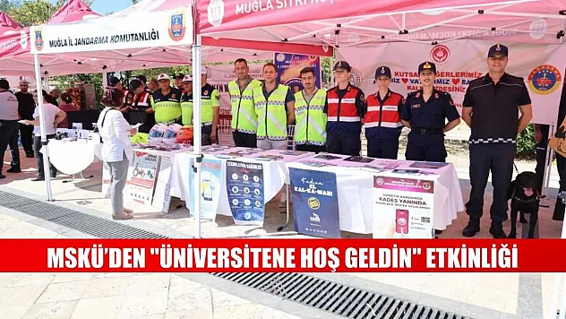 MSKÜ'den 'Üniversitene Hoş Geldin' etkinliği