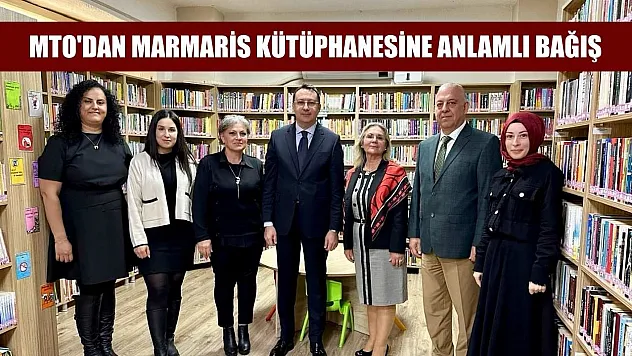 MTO'dan Marmaris Kütüphanesine anlamlı bağış