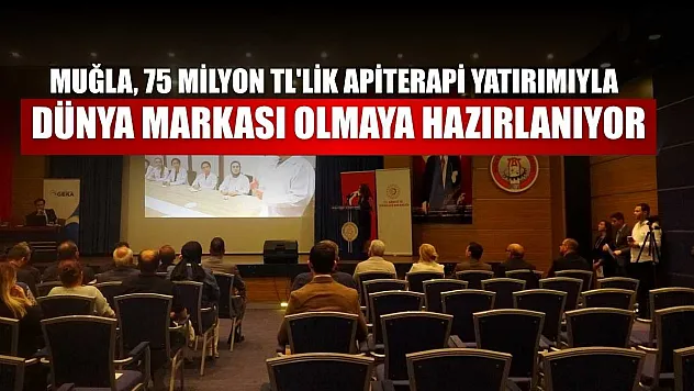 Muğla, 75 milyon TL'lik apiterapi yatırımıyla dünya markası olmaya hazırlanıyor