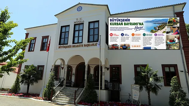 Muğla Büyükşehir Kurban Bayramı'na Hazır