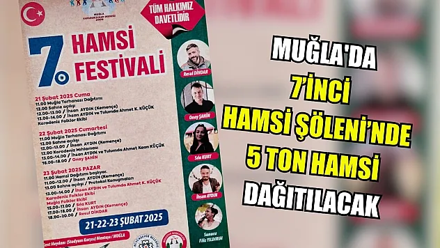 Muğla'da 7'inci hamsi Şöleni'nde 5 ton hamsi dağıtılacak